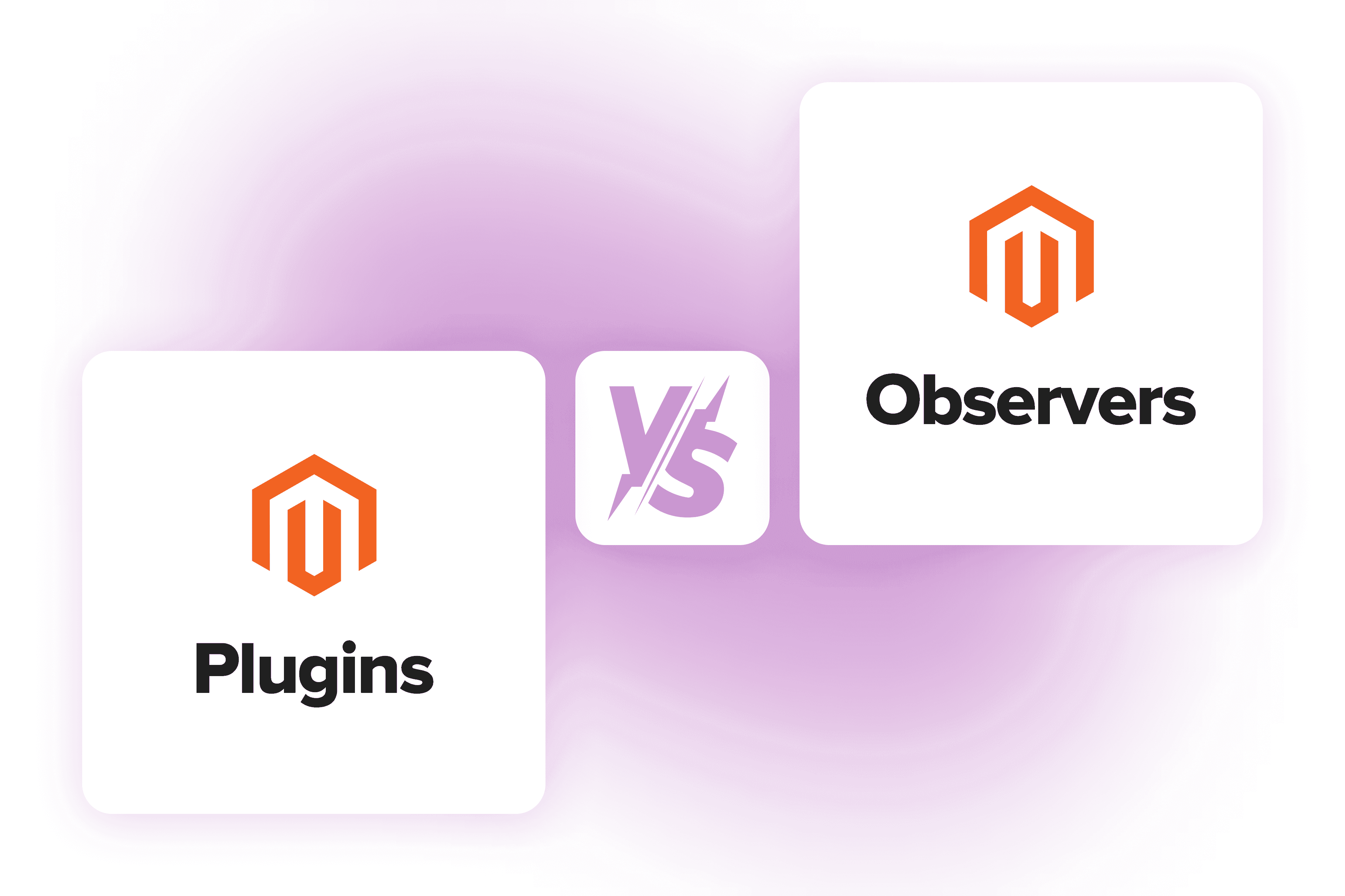 Plugins vs Observers in Magento