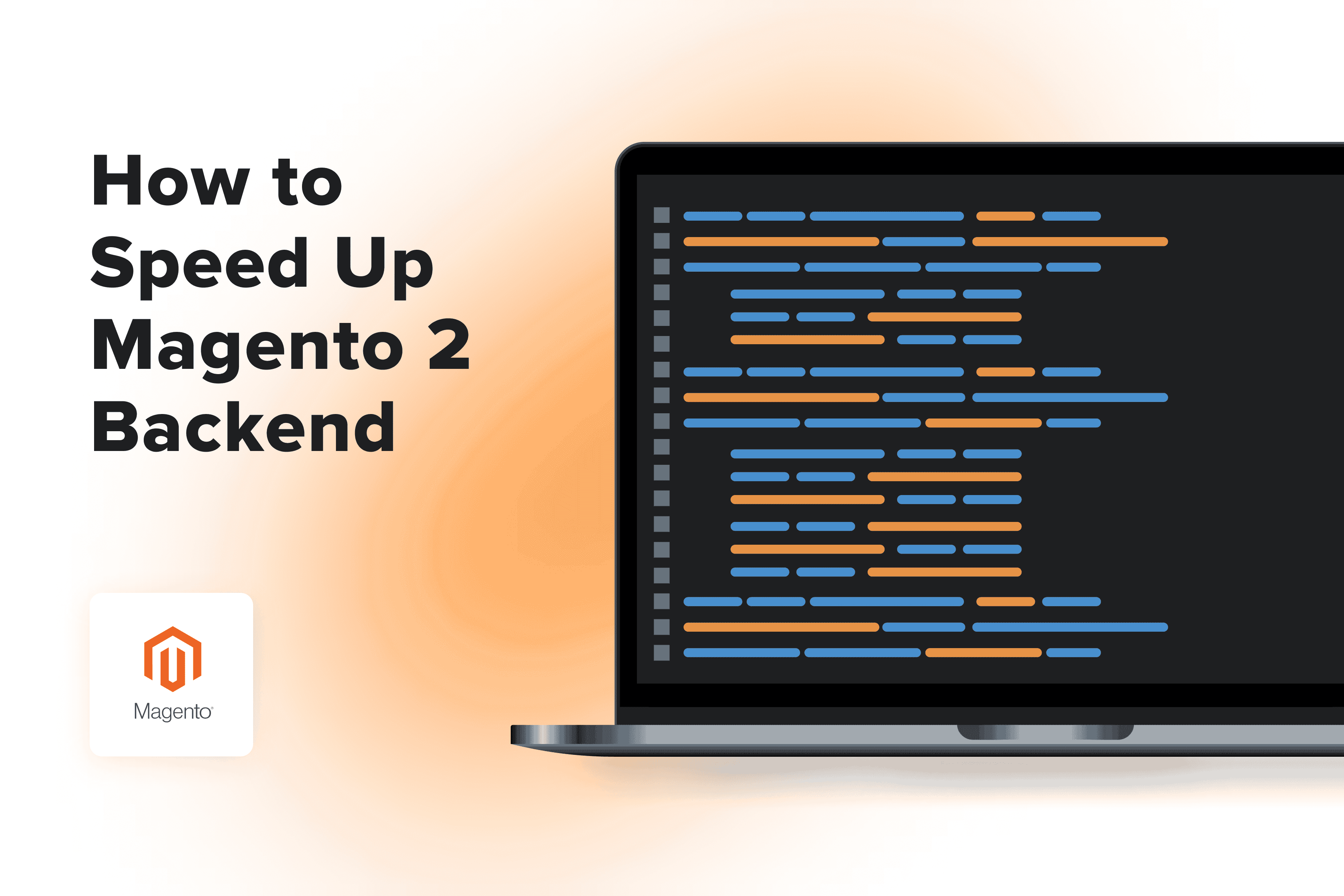 Speed Up Magento 2 Backend